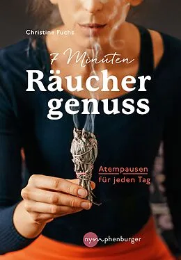 E-Book (pdf) 7 Minuten Räuchergenuss von Christine Fuchs