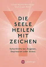 E-Book (pdf) Die Seele heilen mit Zeichen von Layena Bassols Rheinfelder, Klaus Jürgen Becker