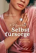 E-Book (pdf) 7 Minuten Selbstfürsorge von Ellen Heidböhmer