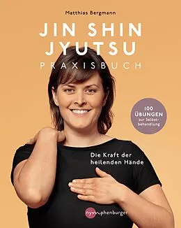 E-Book (pdf) Jin Shin Jyutsu - Die Kraft der heilenden Hände von Matthias Bergmann