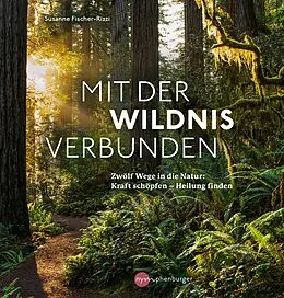 E-Book (pdf) Mit der Wildnis verbunden von Susanne Fischer-Rizzi
