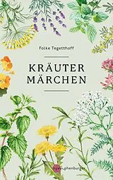 E-Book (epub) Kräutermärchen von Folke Tegetthoff