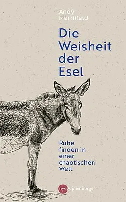 E-Book (epub) Die Weisheit der Esel von Andy Merrifield