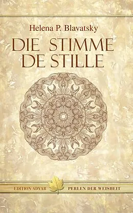 E-Book (epub) Die Stimme der Stille von Helena P. Blavatsky