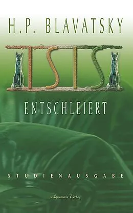 E-Book (epub) Isis entschleiert von Helena P. Blavatsky