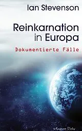 E-Book (epub) Reinkarnation in Europa: Dokumentierte Fälle von Ian Stevenson