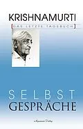 E-Book (epub) Selbstgespräche - Das letzte Tagebuch von Jiddu Krishnamurti