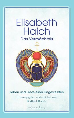 E-Book (epub) Elisabeth Haich - Das Vermächtnis von Elisabeth Haich