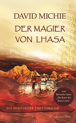 E-Book (epub) Der Magier von Lhasa: Ein spiritueller Tibet-Thriller von David Michie