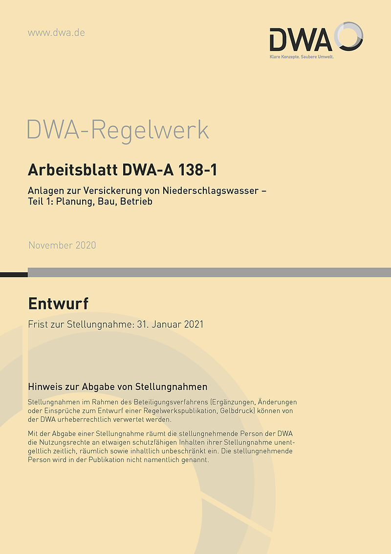 Arbeitsblatt DWA-A 138-1 Anlagen zur Versickerung von Niederschlagswasser - Teil 1: Planung, Bau, Betrieb (Entwurf)