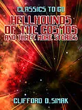 E-Book (epub) Hellhounds of the Cosmos and three more stories von Clifford D. Simak
