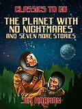 E-Book (epub) The Planet With No Nightmares and seven more stories von Jim Harmon