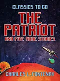 E-Book (epub) The Patriot and five more stories von Charles L. Fontenay