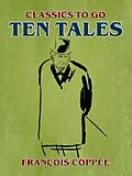 E-Book (epub) Ten Tales von François Coppée