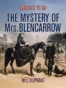 E-Book (epub) The Mystery of Mrs. Blencarrow von Oliphant