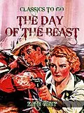 E-Book (epub) The Day of the Beast von Zane Grey