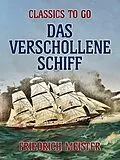 E-Book (epub) Das verschollene Schiff von Friedrich Meister