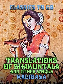 E-Book (epub) Translations of Shakuntala and Other Works von Kalidasa