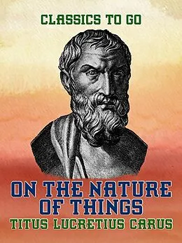 E-Book (epub) On the Nature of Things von Titus Lucretius Carus