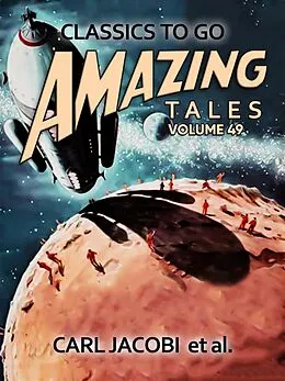 E-Book (epub) Amazing Tales Volume 49 von Carl Jacobi