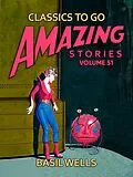 E-Book (epub) Amazing Stories Volume 51 von Basil Wells