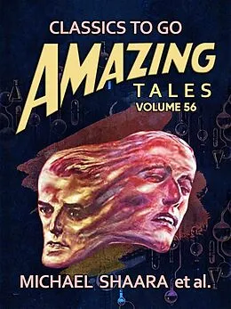 E-Book (epub) Amazing Tales Volume 56 von Michael Shaara