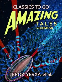 E-Book (epub) Amazing Tales Volume 58 von Leroy Yerxa