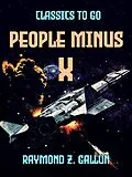 E-Book (epub) People Minus X von Raymond Z. Gallun