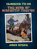 E-Book (epub) The Sins of Silvertip the Fox von John Breck