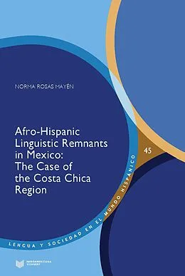 E-Book (epub) Afro-Hispanic Linguistic Remnants in Mexico von Norma Rosas Mayen