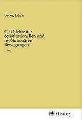 Kartonierter Einband Geschichte der constitutionellen und revolutionären Bewegungen von 