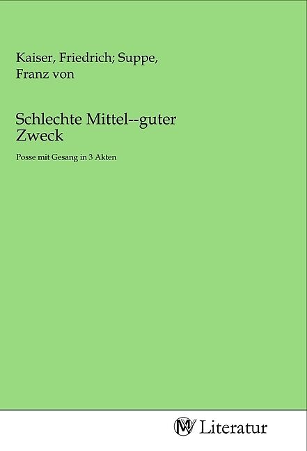 Schlechte Mittel--guter Zweck
