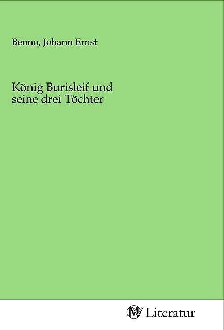 König Burisleif und seine drei Töchter