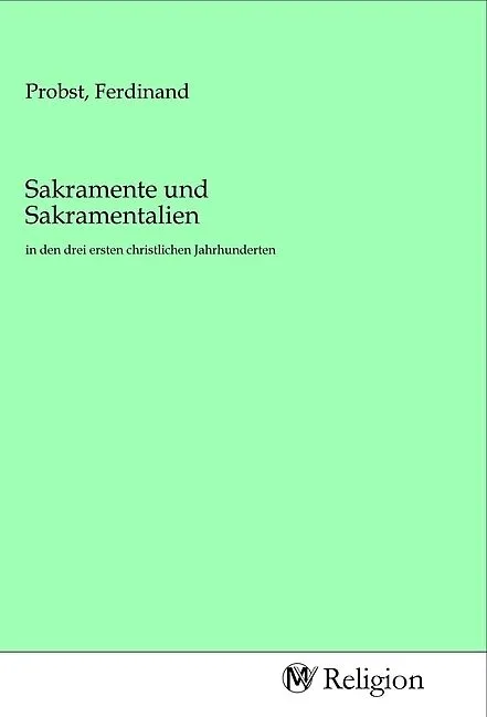 Sakramente und Sakramentalien