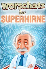 Kartonierter Einband Wortschatz für Superhirne von David Fürst