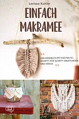 Kartonierter Einband Einfach Makramee von Larissa Kohler