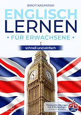 Kartonierter Einband Englisch lernen für Erwachsene  schnell und einfach von Kasimirski Birgit