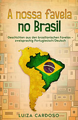 Kartonierter Einband A nossa favela no Brasil von Luiza Cardoso
