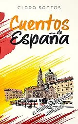 Cuentos de España von Clara Santos