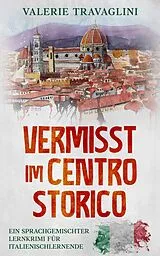 Kartoniert Vermisst im centro storico von Valerie Travaglini