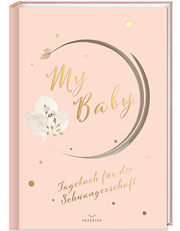Fester Einband My Baby - Tagebuch für die Schwangerschaft von Pia Loewe