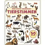 Fester Einband Mein erstes Soundbuch - TIERSTIMMEN von