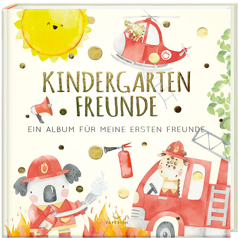 Kindergartenfreunde  FEUERWEHR