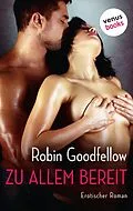 E-Book (epub) Zu allem bereit von Robin Goodfellow