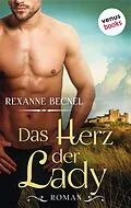 E-Book (epub) Das Herz der Lady von Rexanne Becnel