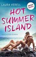 E-Book (epub) Hot Summer Island von Laura Verell