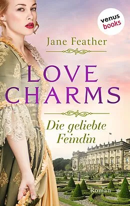 E-Book (epub) Love Charms - Die geliebte Feindin von Jane Feather