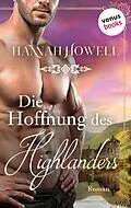 E-Book (epub) Die Hoffnung des Highlanders von Hannah Howell