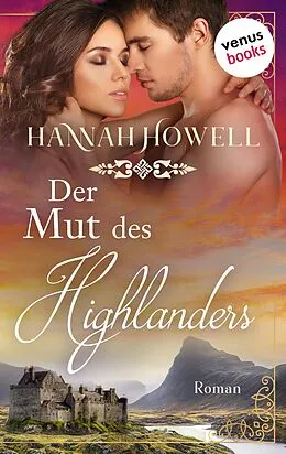 E-Book (epub) Der Mut des Highlanders von Hannah Howell