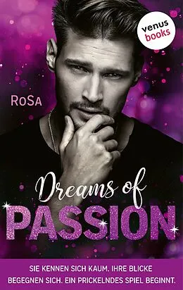E-Book (epub) Dreams of Passion von Rosa